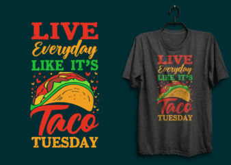 Tacos or taco t shirt design