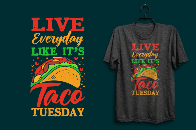 Tacos or taco t shirt design