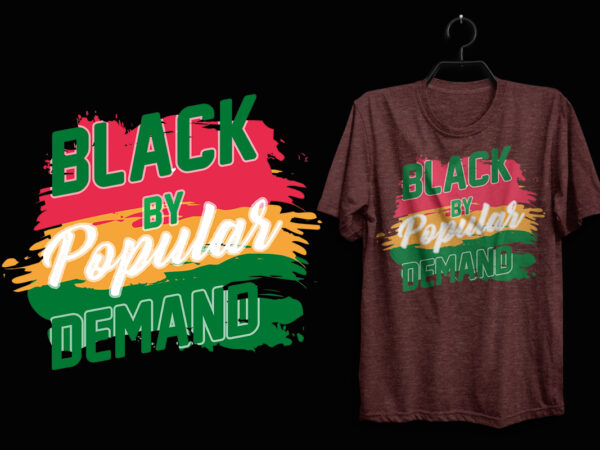 Black history month t shirt design graphics for tshirt, black history month t shirt, black lives matter,