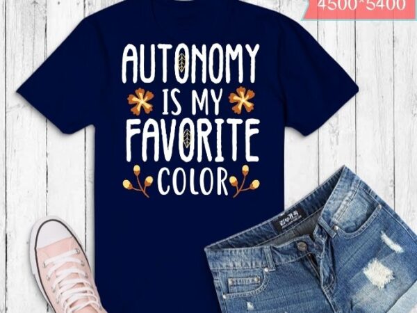 Autumn is my favorite color t-shirt design svg