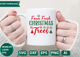 FARM FRESH CHRISTMAS TREES2 SVG Vector for t-shirt