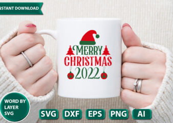 MERRY CHRISTMAS 2022 SVG Vector for t-shirt