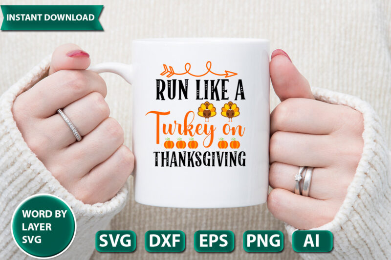 run like a turkey on thanksgiving SVG Vector for t-shirt