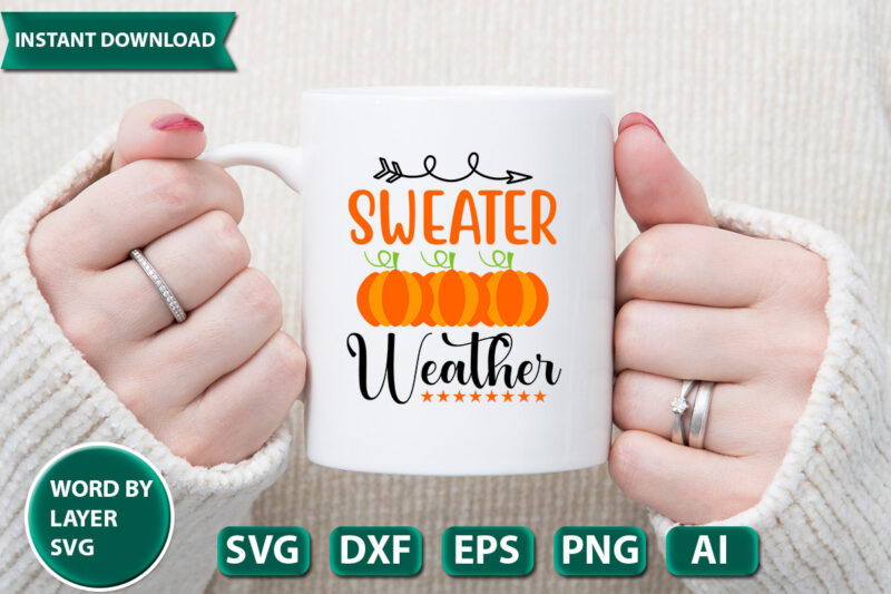 sweater weather SVG Vector for t-shirt