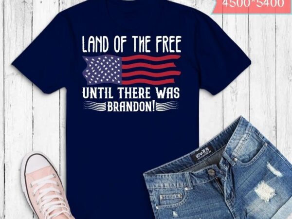 Land of the brandon t-shirt design svg, land of the brandon png, land of the brandon eps