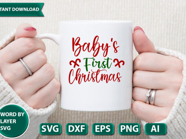 Baby’s first christmas svg vector for t-shirt