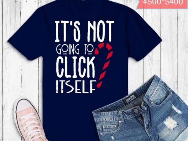 It’s not going to lick itself christmas candy eps, xmas, funny, christmas, t shirt design for sale