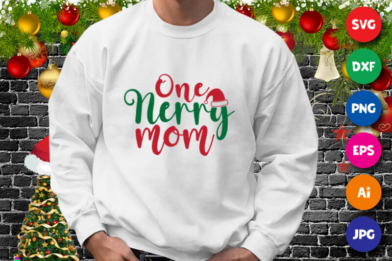 One merry mom Hoodie, Santa hat, Christmas merry mom print template