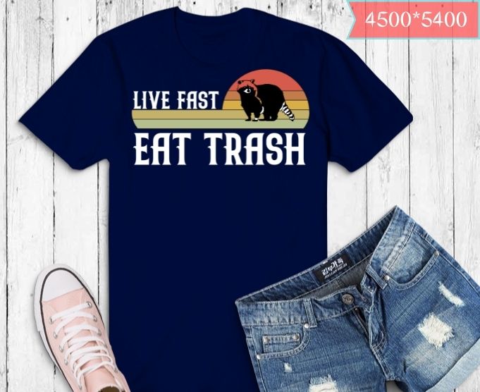 vintage Live fast eat Trash Funny Raccoon Camping Vintage T-shirt design svg, Live fast eat Trash Funny Raccoon png,