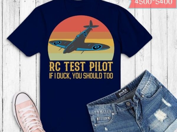 Vintage funny rc-plane test-pilot radio control hobby t-shirt svg, rc-plane, test-pilot radio control, hobby, pilot, aviator, atc, spotter or airplane, aviation, aircraft, pilot and flying