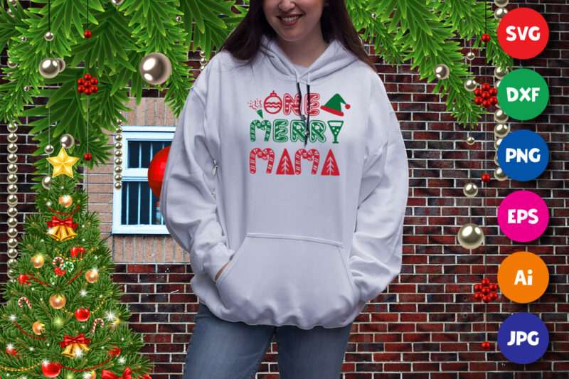 One merry mama, Christmas Santa hat, merry mama hoodie print template