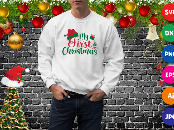My first christmas, santa hat sweatshirt, first christmas shirt print template