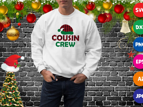 Cousin crew, santa hat, christmas sweatshirt, crew shirt, christmas shirt design print template