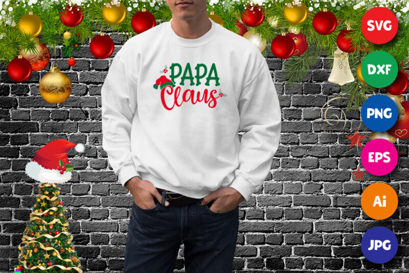 Papa Claus t-shirt, Santa hat shirt print template