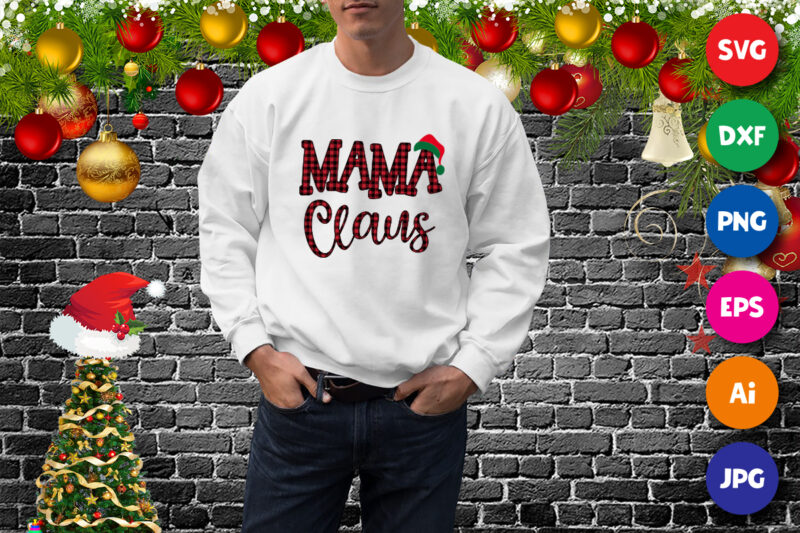 Mama Claus SVG, Santa hat, family Shirt SVG Christmas mama SVG