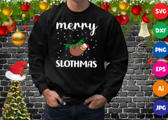 Merry Slothmas t-shirt, slothmas shirt, Santa slothmas Santa hat, slothmas shirt print template