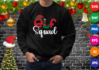 Elf squad, Funny Family Christmas Matching Holiday Group Elf Squad T-Shirt print template