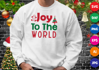Joy to the world t-shirt, Christmas cookie shirt, Christmas tree shirt print template