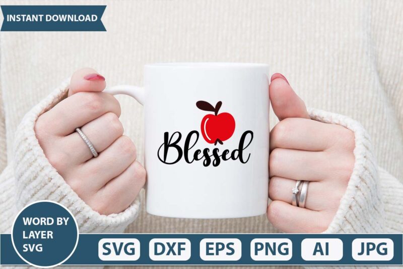 Blessed svg vector