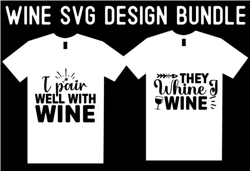 Wine SVG T shirt Design Bundle
