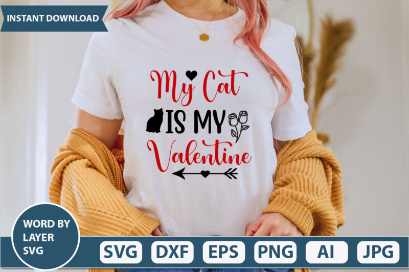 my cat is my valentine SVG Vector for t-shirt