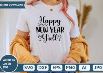 HAPPY NEW YEAR Y’ALL SVG Vector for t-shirt