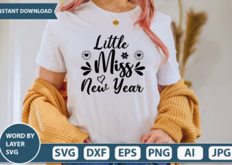 Little Miss New Year SVG Vector for t-shirt
