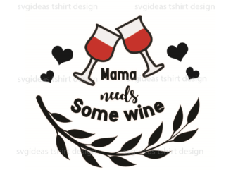 Wine Quotes Gift Silhouette SVG Diy Crafts Svg Files For Cricut, Silhouette Sublimation Files t shirt design for sale