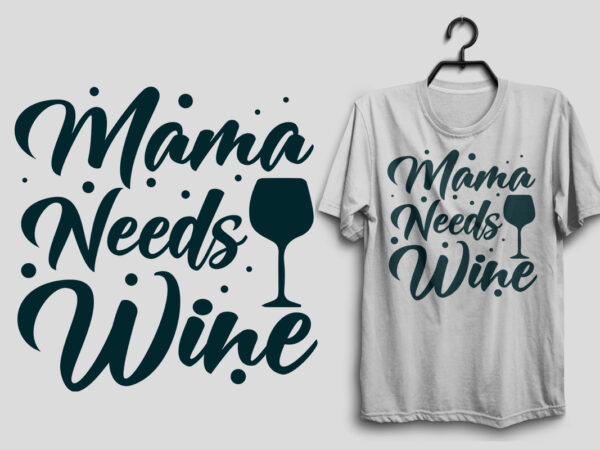 Mama needs coffee mother’s day t shirt
