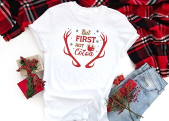 Winter Best Quotes, But First Hot Cocoa Diy Crafts Svg Files For Cricut, Silhouette Sublimation Files