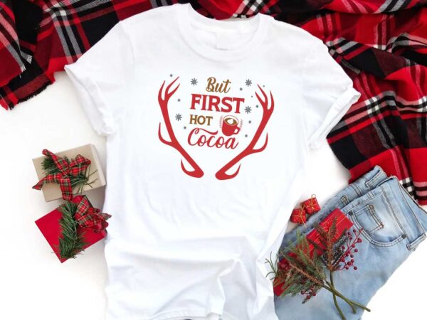 Winter best quotes, but first hot cocoa diy crafts svg files for cricut, silhouette sublimation files t shirt design for sale