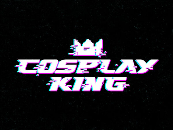 Cosplay king glitch logo t shirt vector file Cosplay king glitch logo t shirt vector file