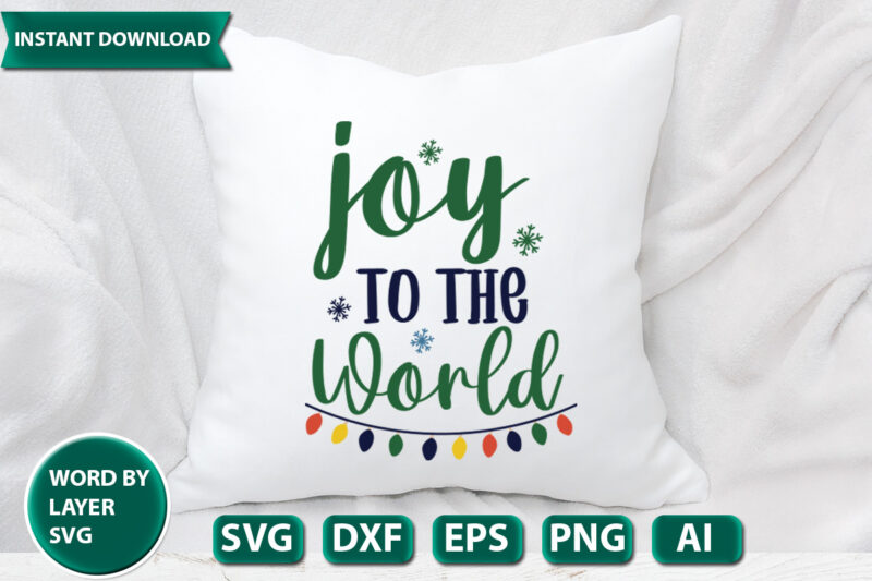 Joy To The World SVG Vector for t-shirt