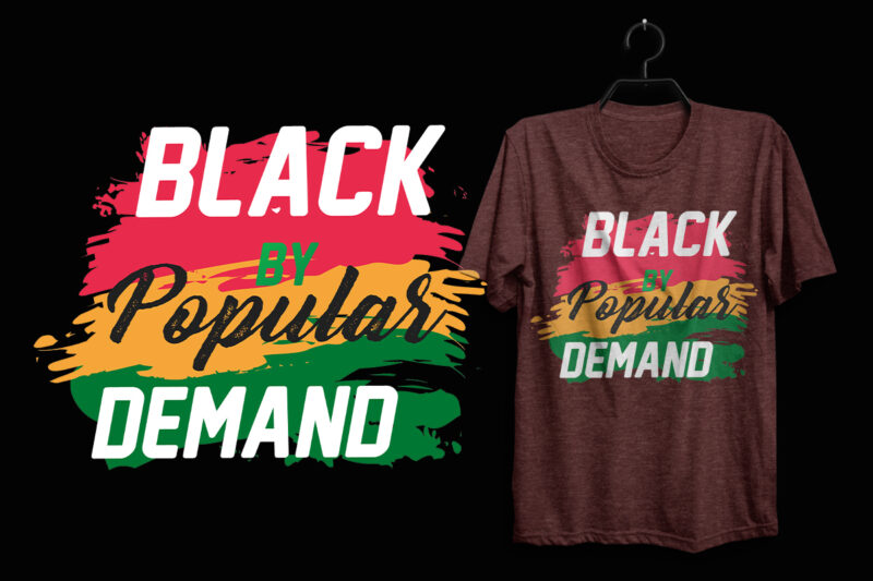 Black history month t shirt design graphics for tshirt, Black history month t shirt, Black lives matter,