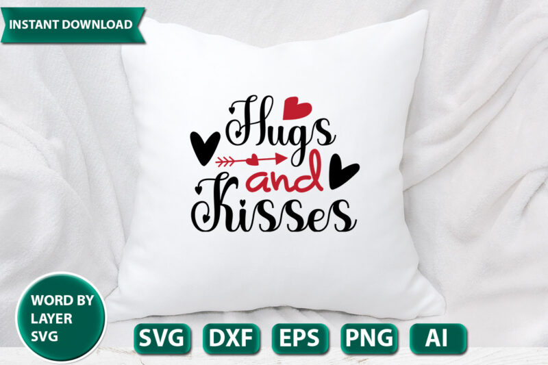 Hugs And Kisses SVG Vector for t-shirt