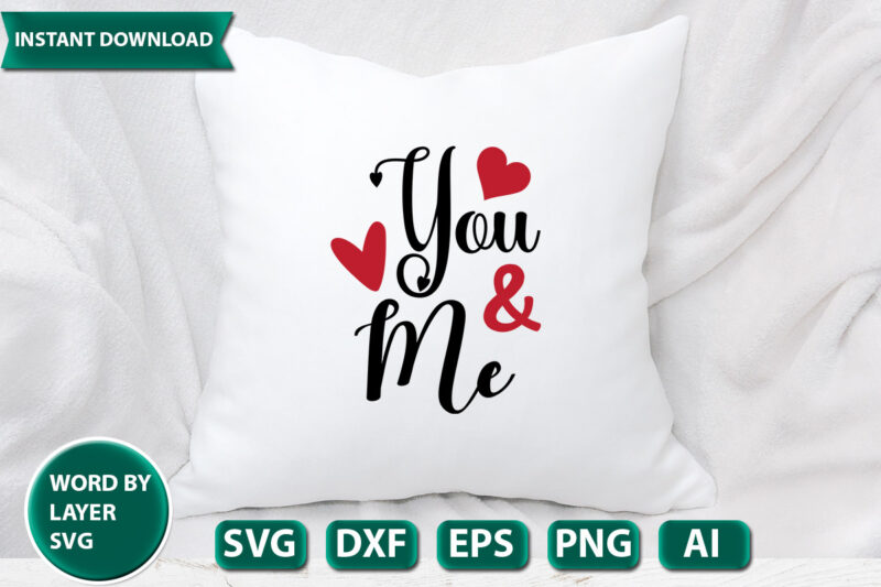 You And Me SVG Vector for t-shirt