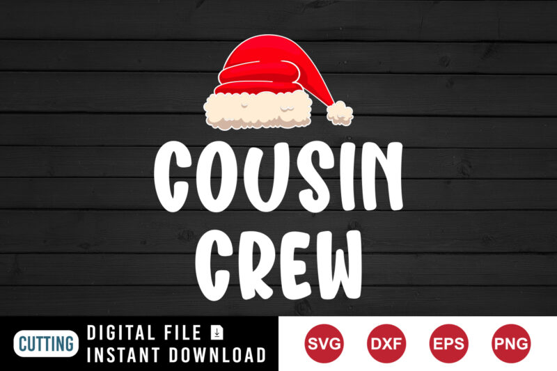 Cousin crew, Santa Hat, Christmas hoodie print template