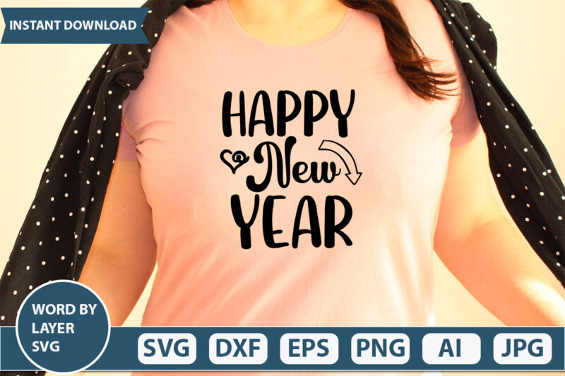 HAPPY NEW YEAR SVG Vector for t-shirt