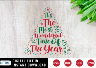 It’s The Most Wonderful Time Of The Year T-shirt, Christmas light shirt, Christmas shirt print template