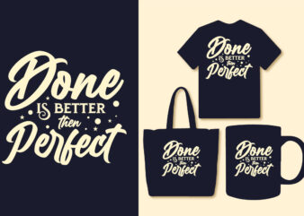 Done is better than perfect typography quotes design
