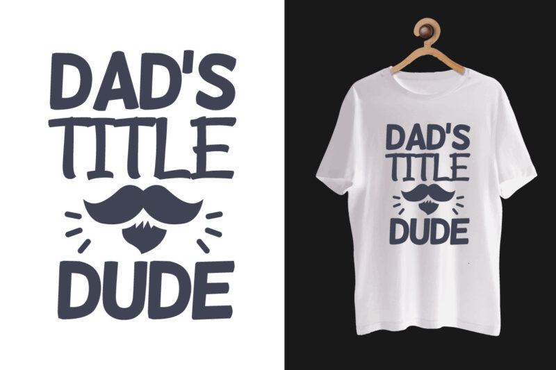 Father t shirt, Father t shirt bundle, Father's day t shirt bundle, Dad t shirt, Dad t shirt bundle, Dad quotes design, Dad lettering design, Dad svg lettering design ,