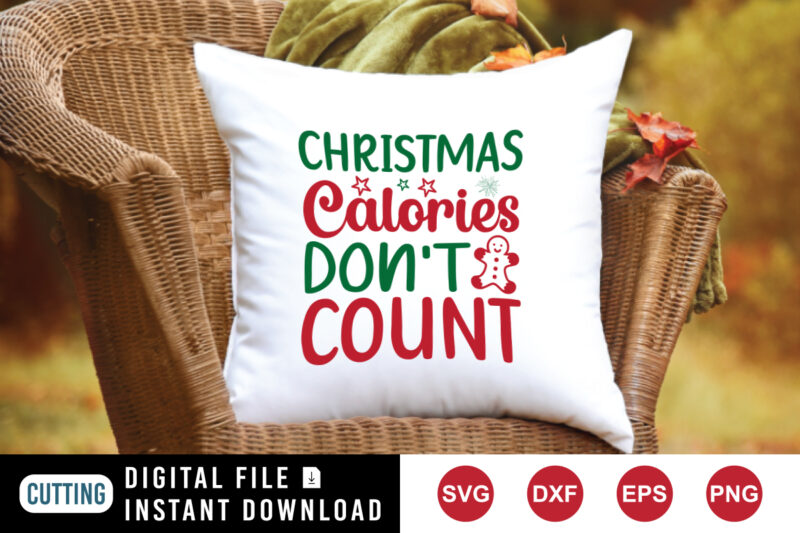 Christmas calories don’t count t-shirt, Christmas cookies shirt print template