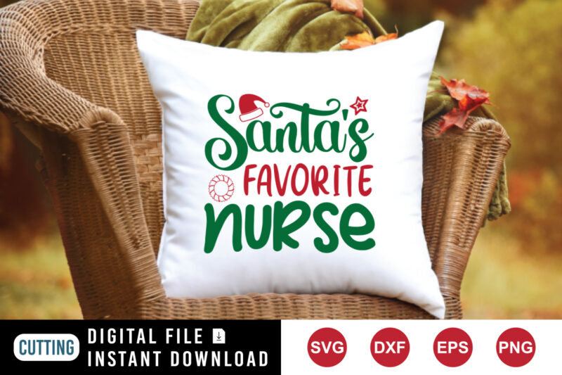 Santa’s favorite nurse shirt, Santa shirt, Christmas shirt print template