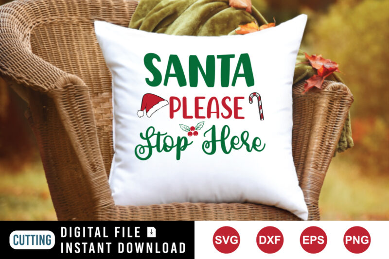 Santa Please Stop Here hoodie, Sant hat, Santa hoodie print template