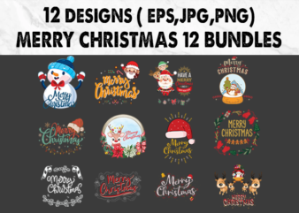 ***xmas sale ***merry christmas 12 bundles, christmas 2021 bundles, 12 christmas design bundle eps, png, jpg, bundle christmas , holiday, christmas decor, christmas design, santa, christmas file ,christmas tshirt design. christmas vector