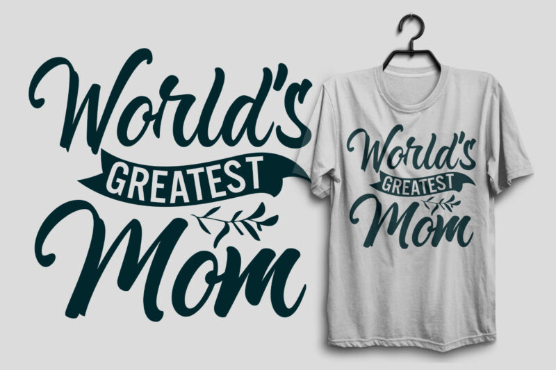 Mother svg t shirt bundle, Mom t shirt design, Mother's day quotes, Mother's day t shirt design bundle, Mom t shirt bundle, Mommy svg t shirt design quotes, mother eps