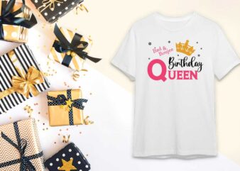 Bad And Boujee Birthday Queen Gift Diy Crafts Svg Files For Cricut, Silhouette Sublimation Files