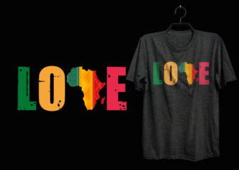 Love for black history month t shirt design