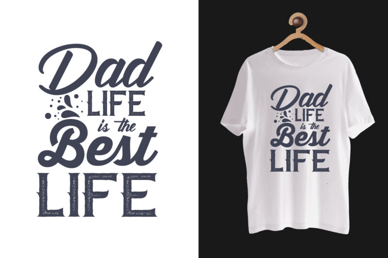 Dad t shirt, Father t shirt, Father t shirt bundle, Father’s quotes, Dad t shirt quotes, Dad t shirt bundle, Father’s day tshirt bundle,