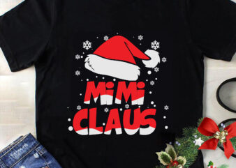 Mimi Clause Hat Santa Svg, Christmas Svg, Tree Christmas Svg, Tree Svg, Santa Svg, Snow Svg, Merry Christmas Svg, Hat Santa Svg, Light Christmas Svg